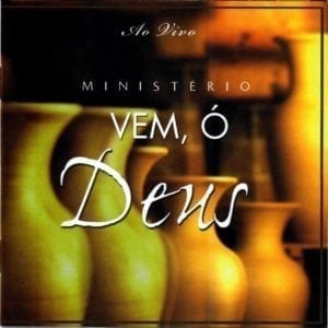 CD Vem Ó Deus-Ministério Vem Ó Deus